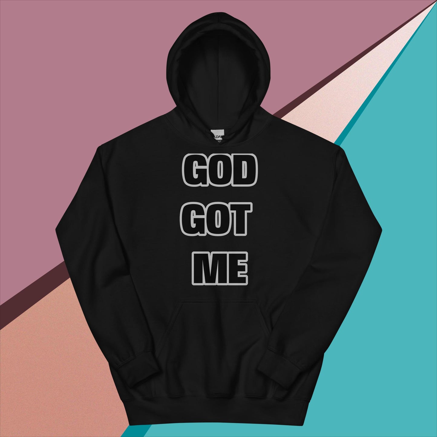 "GOD GOT ME" Unisex Hoodie