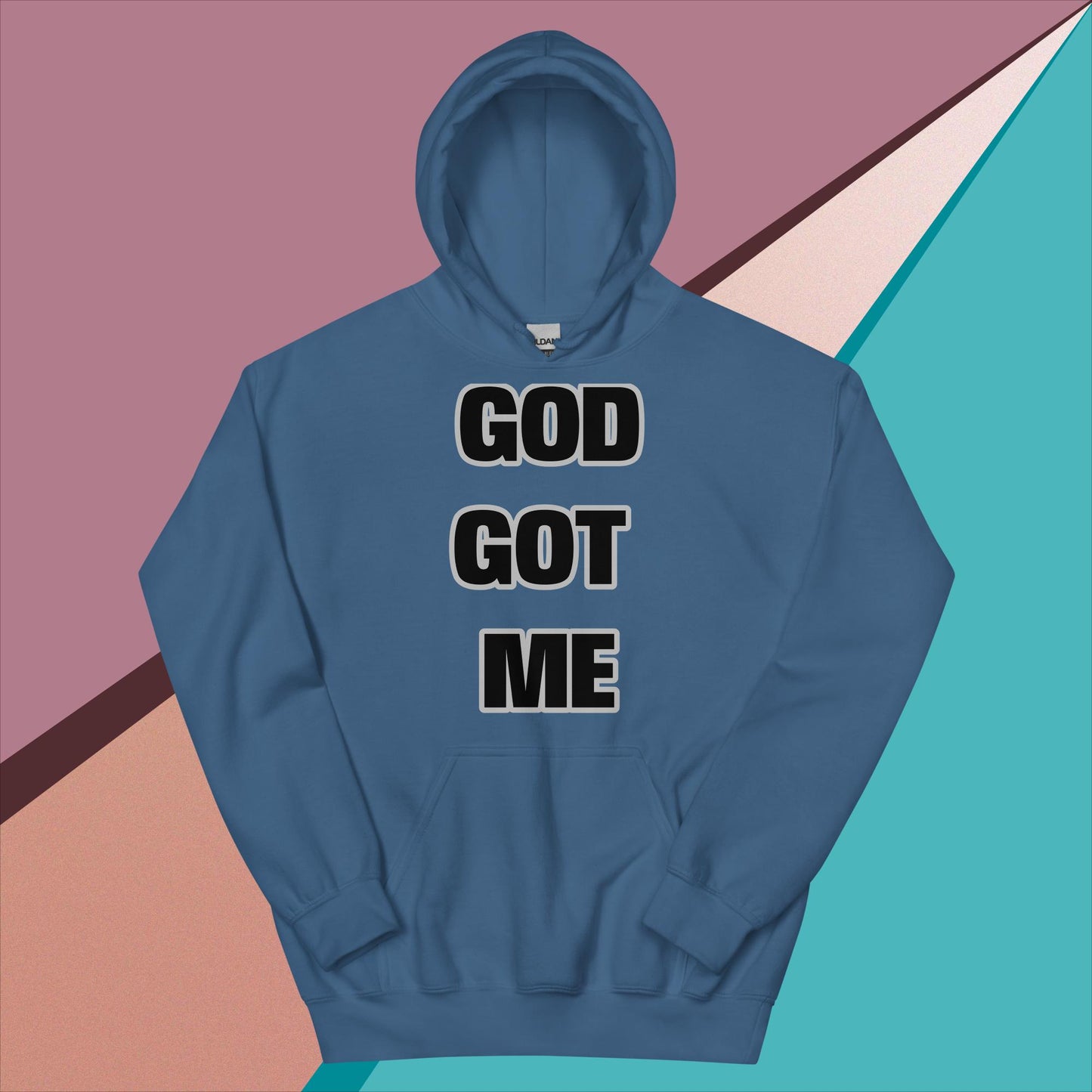 "GOD GOT ME" Unisex Hoodie