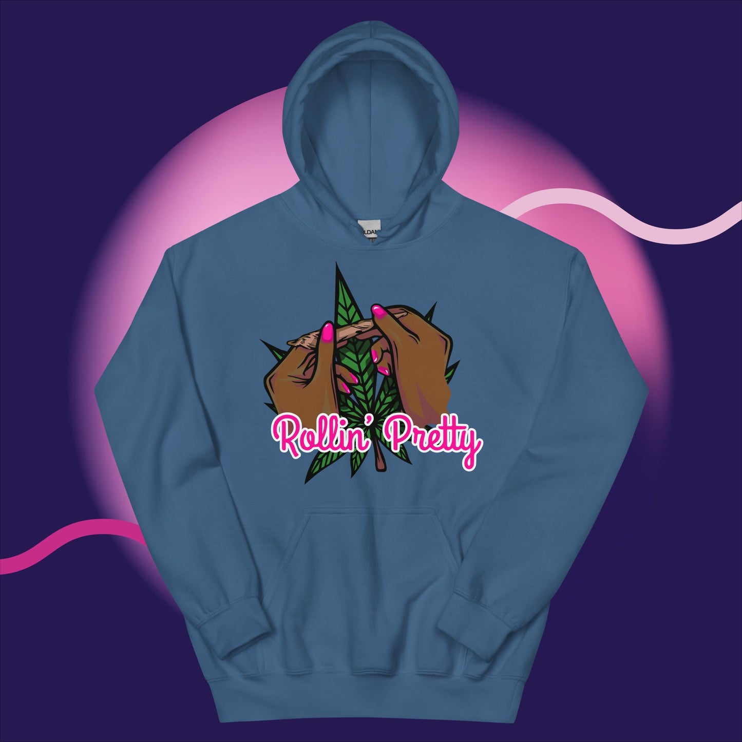 "Rollin Pretty" Unisex Hoodie