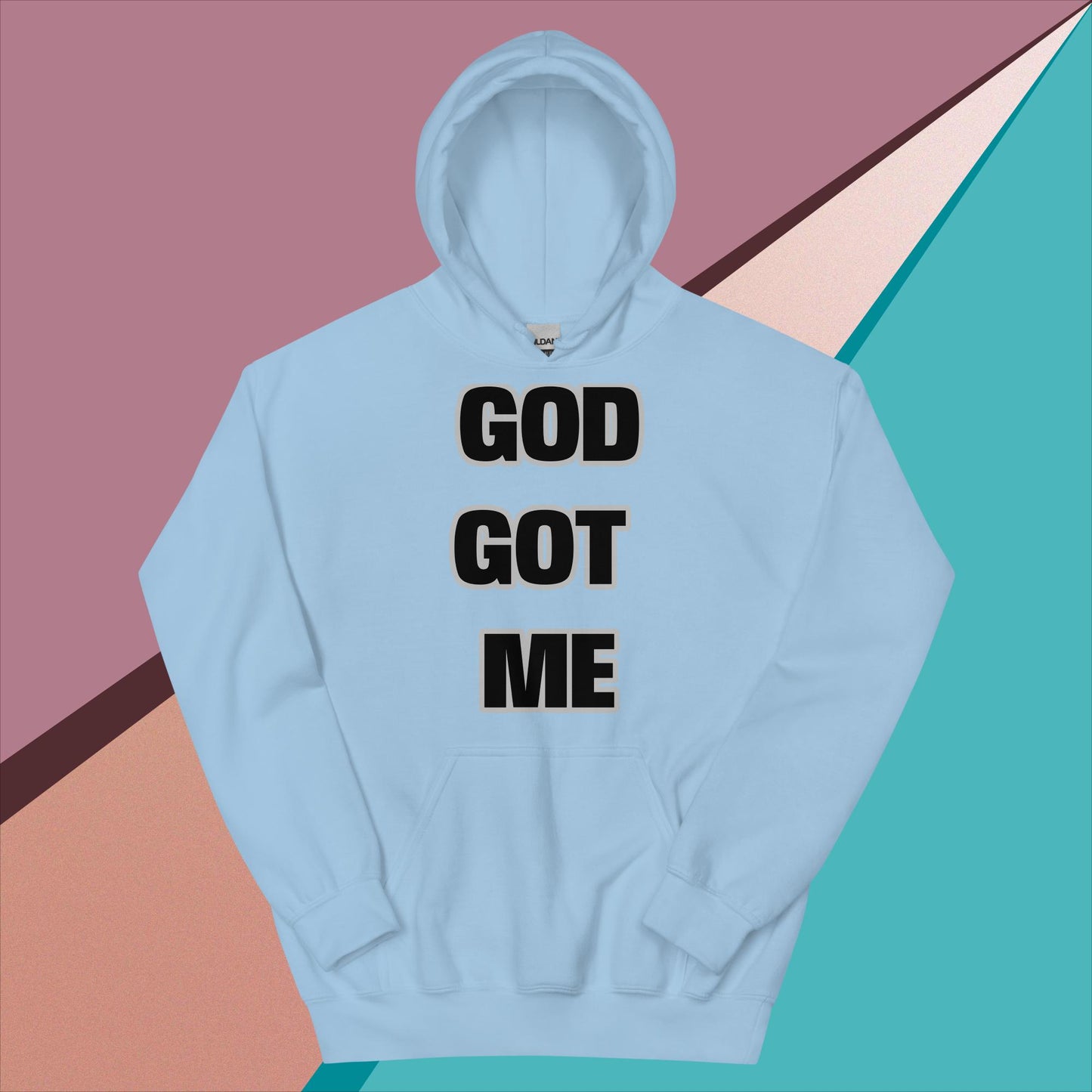 "GOD GOT ME" Unisex Hoodie