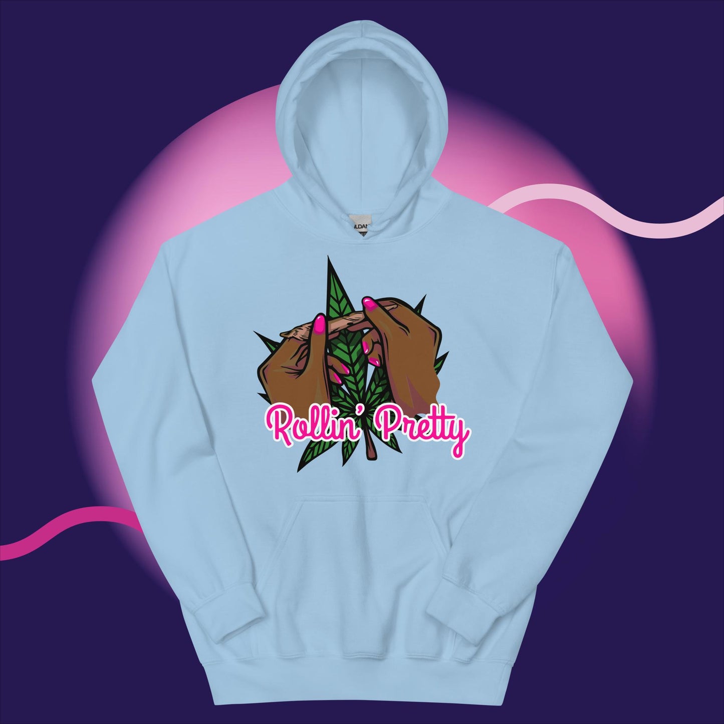 "Rollin Pretty" Unisex Hoodie