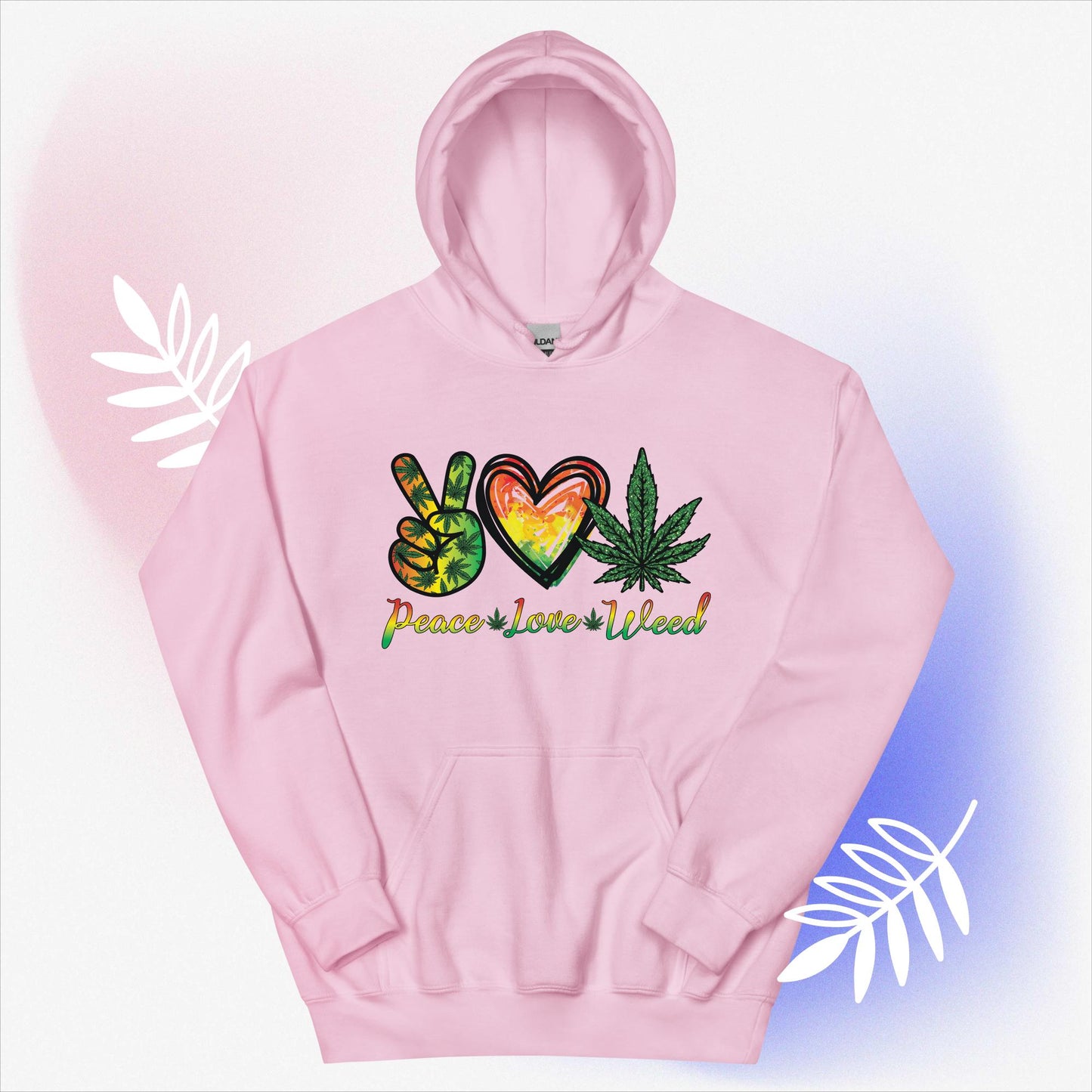 Peace Love Weed Unisex Hoodie