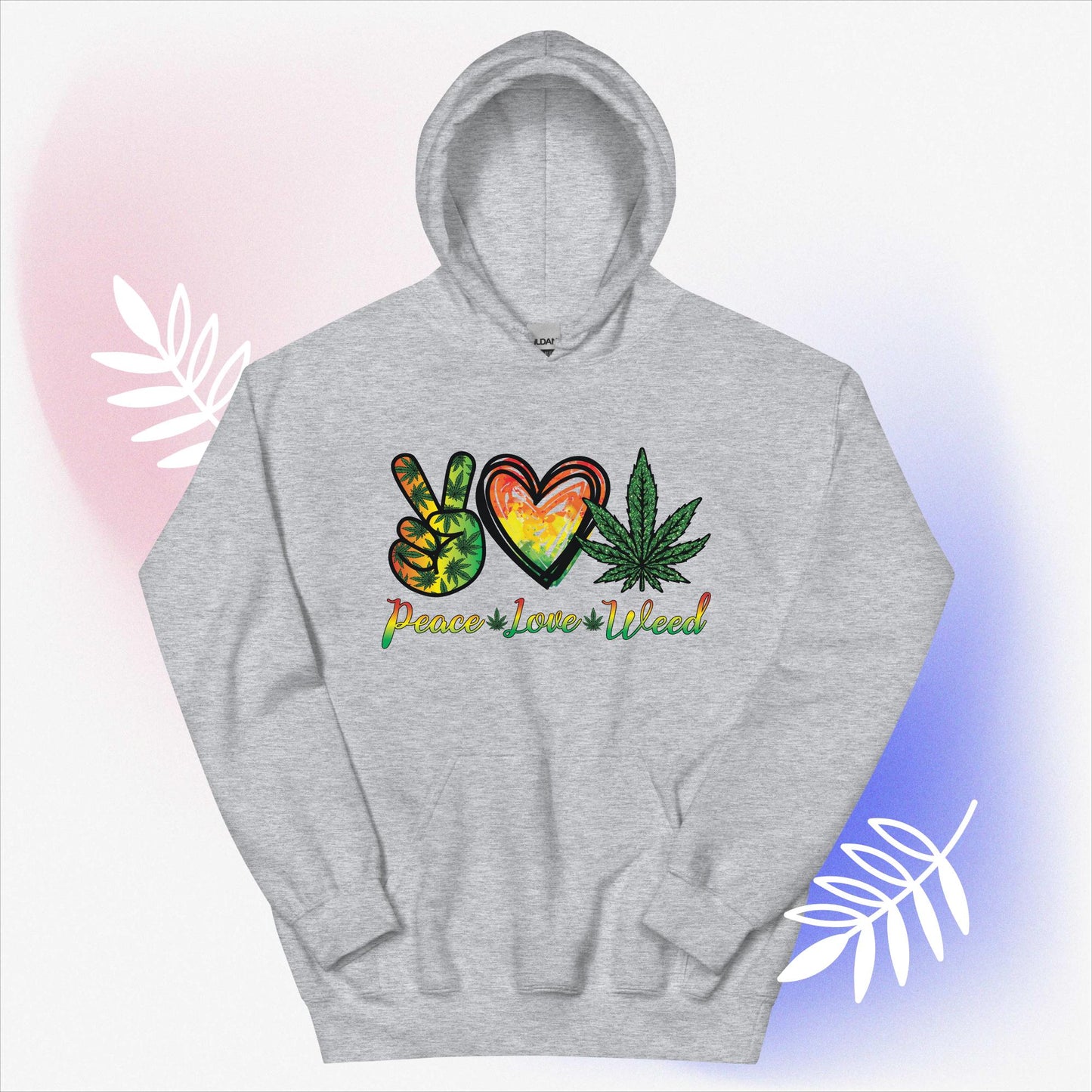 Peace Love Weed Unisex Hoodie